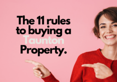 My 11 Rules to Buying a Taunton Property – Jayne at Eden May